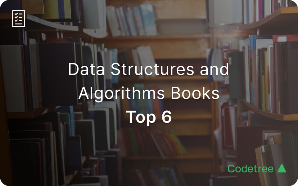 The 6 Best Data Structures and Algorithms Books – From Beginner to Interview Level